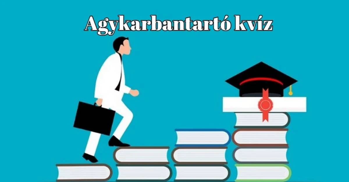 Agykarbantartó napi kvíz - Jól összeraktuk a kérdéseket neked, ne hagyd megválaszolatlanul őket