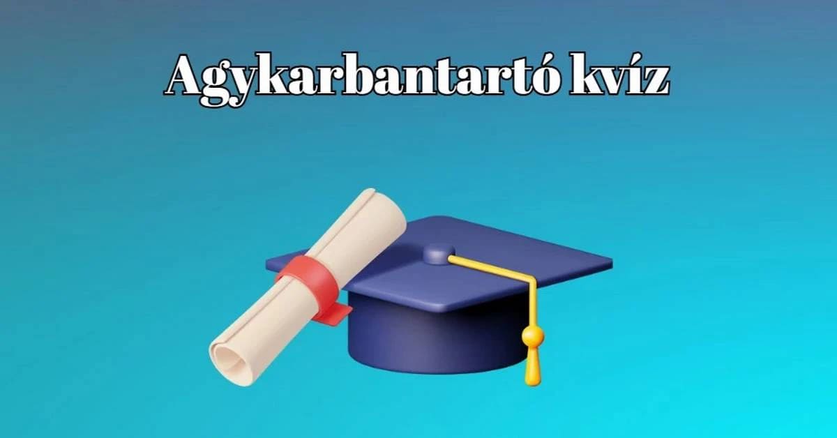 Agykarbantartó napi kvíz tele remek kérdésekkel