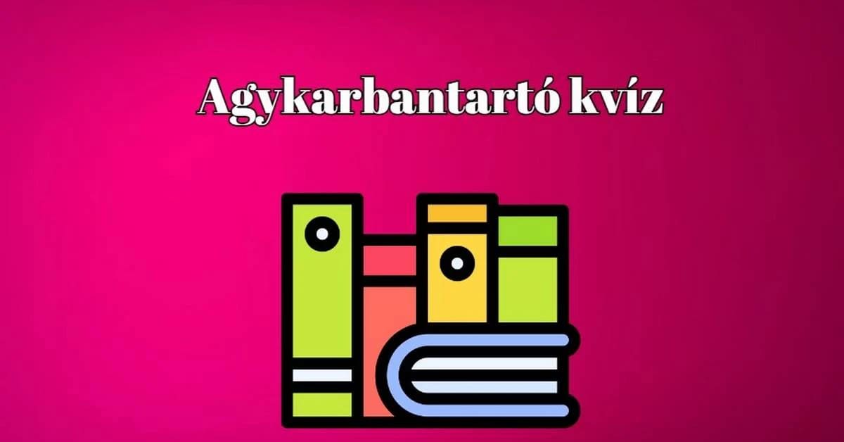 Aki epekedve várta a napi frissítő agykarbantartó kvízt, most megkapja