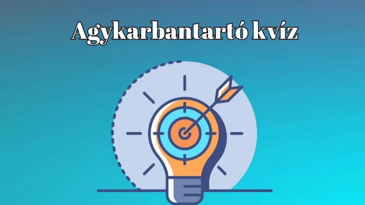 Szellemi tornagyakorlat következik ezzel a friss napi kvízzel