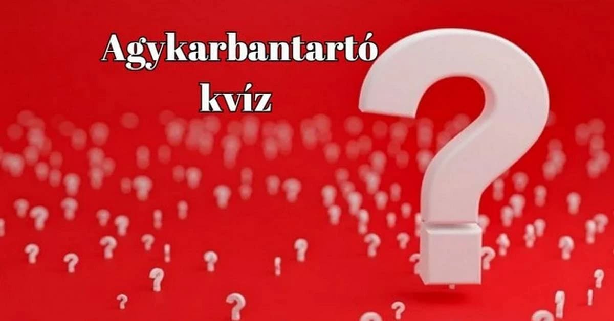 Ebben a napi kvízben neked is megy a nyolcból legalább 7 helyes válasz