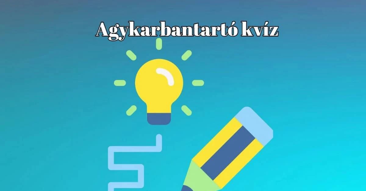 Ez annyira jó napi kvíz, hogy nyugodtan ajánlhatod az ismerőseidnek is