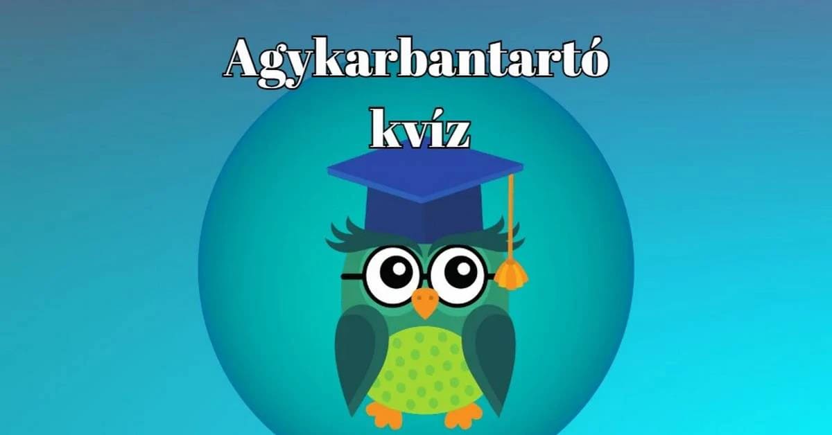 Itt egy napi kvíz, mellyel megtornáztathatod az agyad