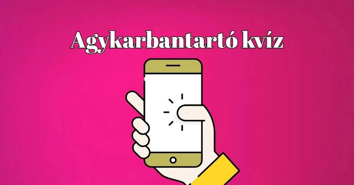 Most kiderülhet, hogy vajon kifog-e rajtad ez az agykarbantartó kvíz