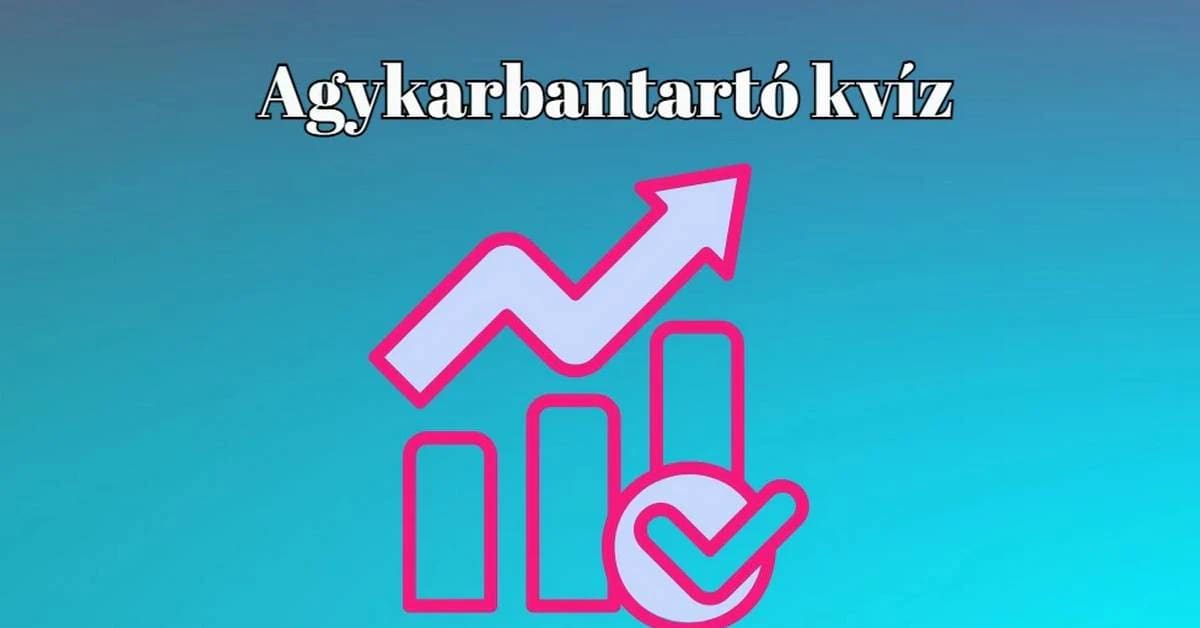 Napi kvíz - 8 kérdés, melyet nem érdemes kihagynod