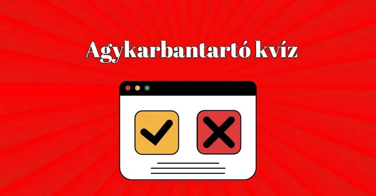 Napi kvíz - A kiváló eredményhez legalább hat helyes válasz kell.
