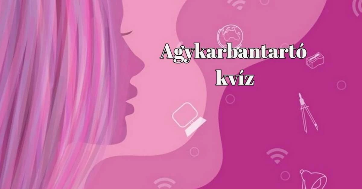 Napi kvíz - Adj helyes választ kvízkérdéseink többségére és tartozz a kiválóságok közé