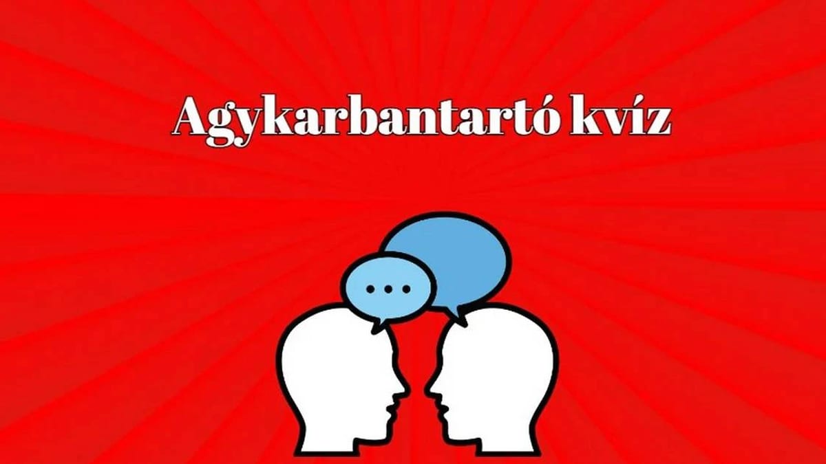 Napi kvíz - Agykarbantartó nem csak kezdőknek