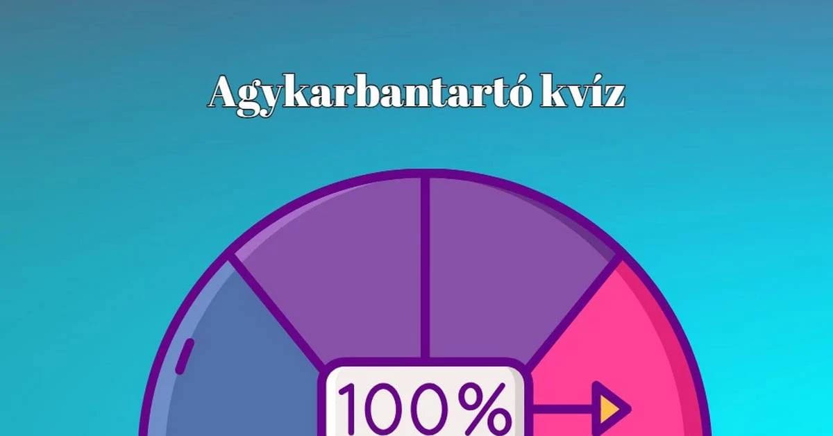 Napi kvíz - Büszke lehetsz magadra, ha kérdések felére legalább tudod a jó választ