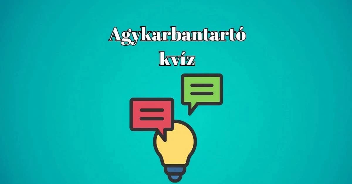 Napi kvíz - Csak a legjobbak adnak a ebből 7 kérdésre helyes választ