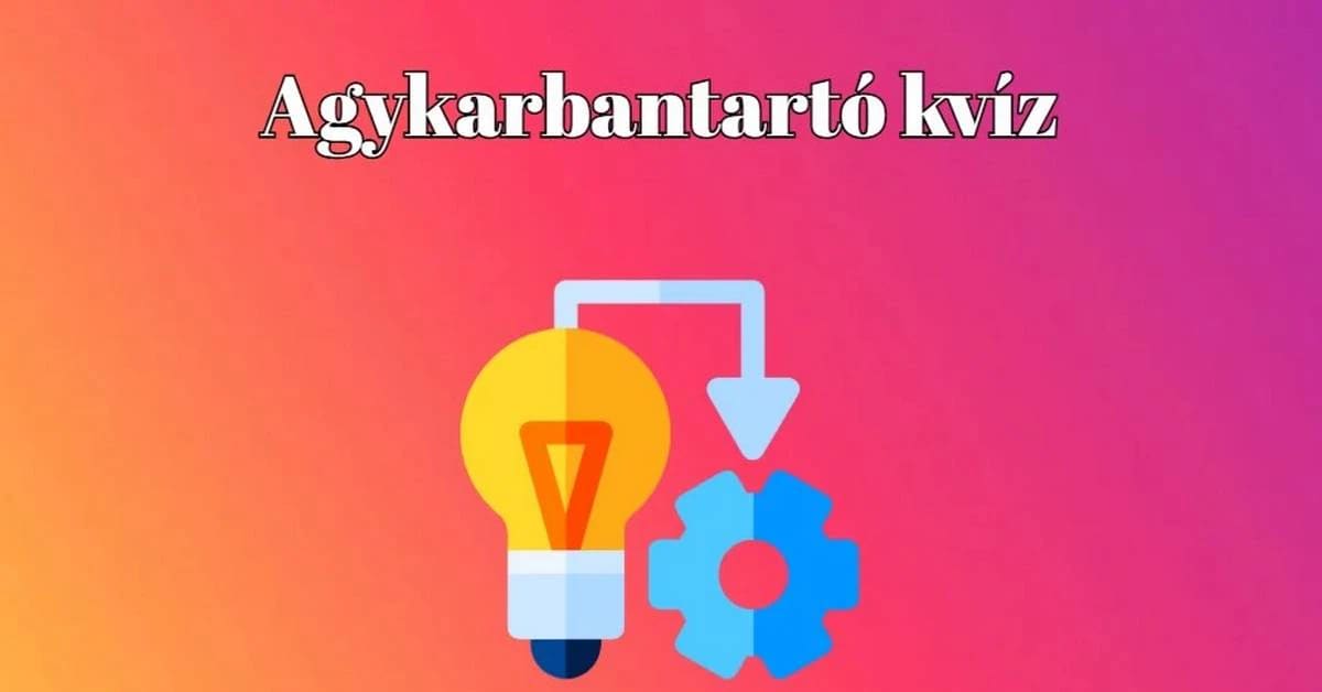 Napi kvíz - Ha a kérdések 75%-ára tudsz helyesen válaszolni, gyakorlatilag egy zseni vagy