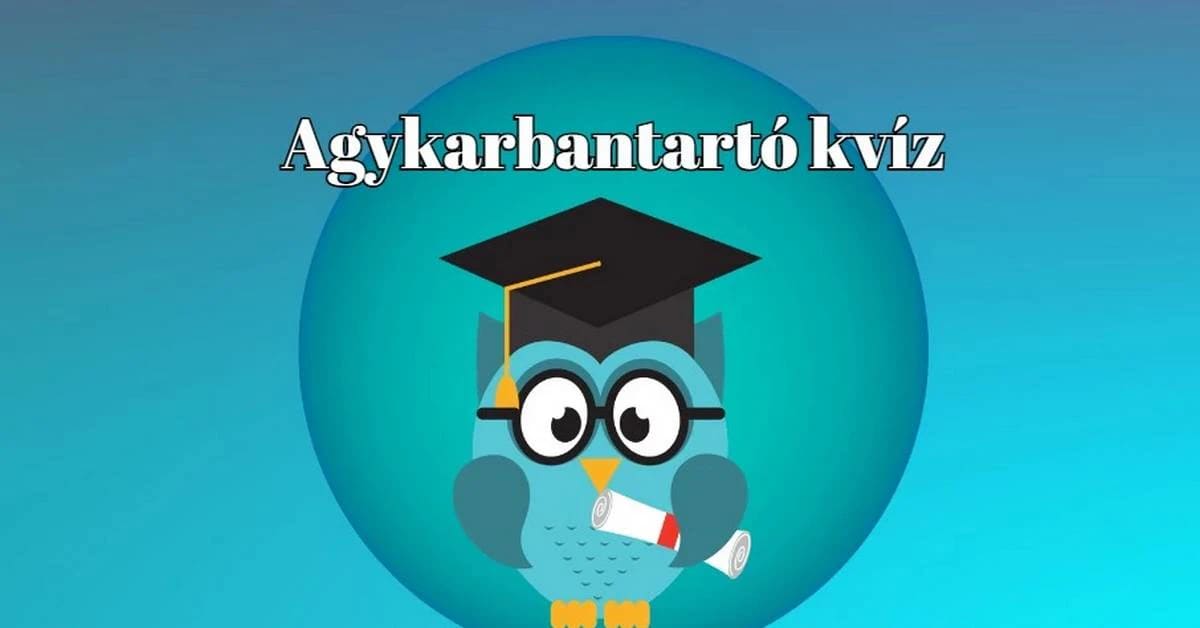 Napi kvíz - Minimum 5 helyes választ kell adnod ezekre a kérdésekre