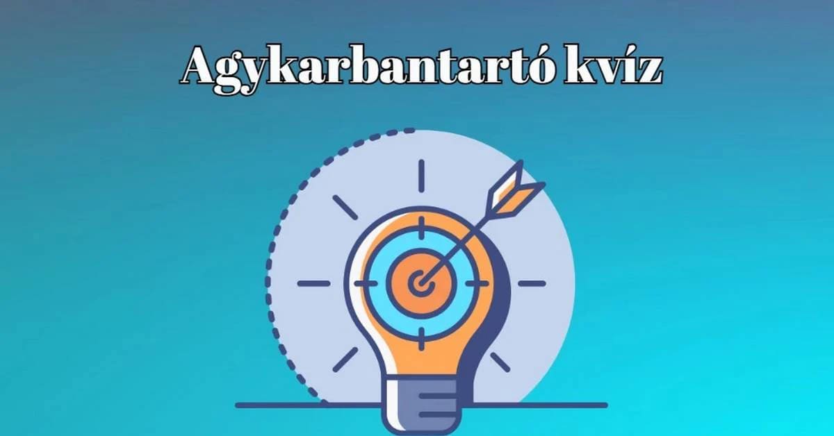 Napi kvíz - Nem hagyhatjuk, hogy nélkülözd az agykarbantartó kvíz adagodat