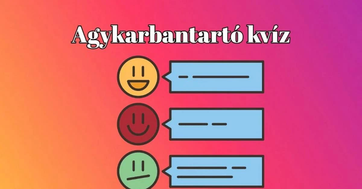 Napi kvíz - Nyolc kérdéssel járulunk hozzá a jókedvedhez