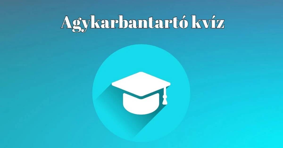 Nyolc izgalmas kérdés vár ebben a napi kvízben