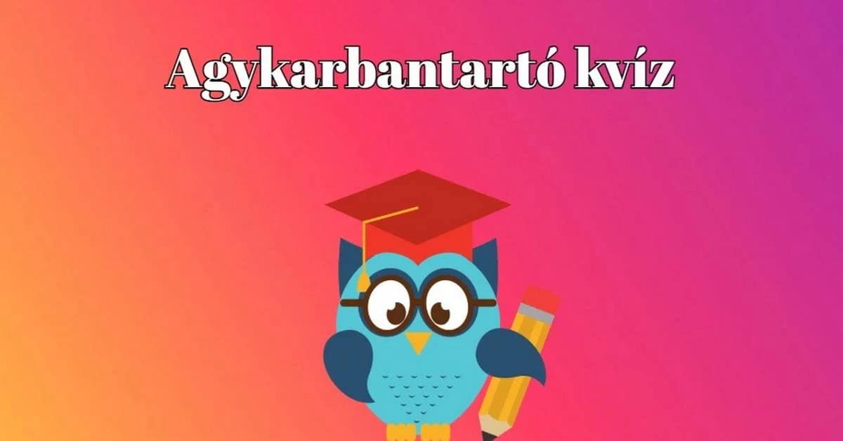 Érj el legalább öt pontot ebben a napi kvízben és oszd meg az eredményed