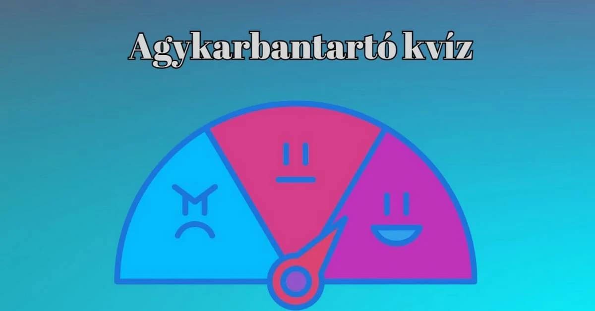 Szerezz pár könnyed percet magadnak ezzel az agykarbantartó kvízzel